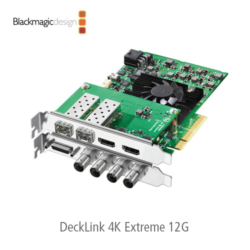 [Blackmagic] DeckLink 4K Extreme 12G